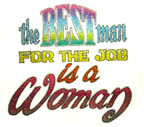 the best man for the job is a woman vintage t-shirt heat transfer